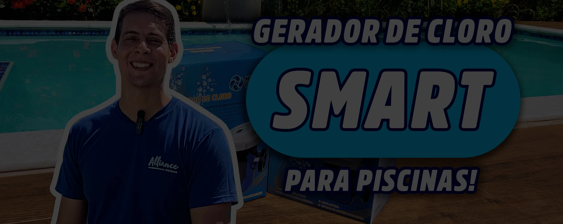 Vídeo Gerador de Cloro Smart